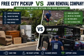 Free City Pickup vs. Hiring a Junk Removal Company in Sacramento & Elk Grove