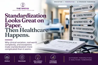 Standardization Looks Great on Paper. Then Healthcare Happens.