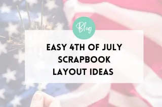 Easy 4th of July Scrapbook Layout Ideas | Creative Memories Patriotic Layout Tutorial