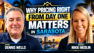 Real Estate Insider: Dennis Wells Talks Sarasota Market Pricing Strategy With Appraiser Turned Realtor Nikki Medlin