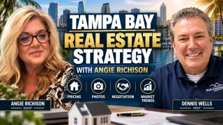 Real Estate Insider: Dennis Wells Talks Tampa Bay Market and Listing Strategy With Angie Richison