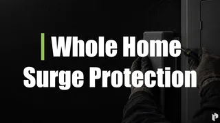 Whole Home Surge Protection