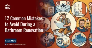 12 Common Mistakes to Avoid During a Bathroom Renovation