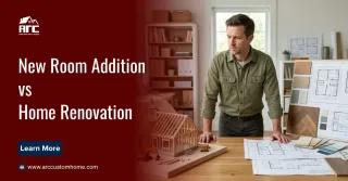 New Room Addition vs Home Renovation: Which Is Better?