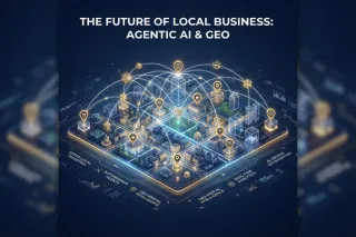 The Future of Local Business: Mastering Agentic AI and Generative Engine Optimization (GEO) in 2026