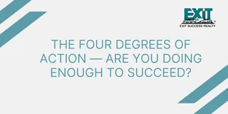 The Four Degrees of Action — Are You Doing Enough to Succeed?