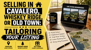 Selling in Cavalero, Whiskey Ridge, or Old Town: Tailoring Your Listing