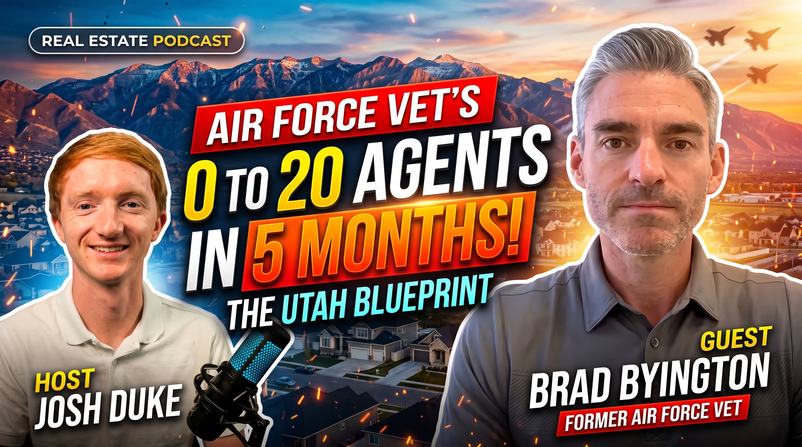 Realtor 500: Josh Duke Talks Building a Brokerage and Abundance Mindset With Brad Byington of Skyline Real Estate Group
