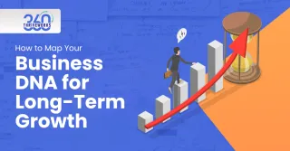 How to Map Your Business DNA for Long-Term Growth