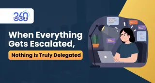 When Everything Gets Escalated, Nothing Is Truly Delegated