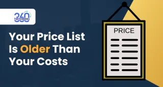 Your Price List Is Older Than Your Costs