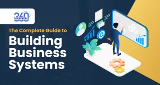 The Complete Guide to Building Business Systems