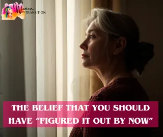 The Belief That You Should Have “Figured It Out By Now”The Belief That You Should Have “Figured It Out By Now”