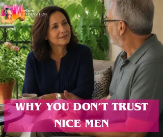 Why You Don’t Trust Nice Men