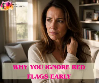 Why You Ignore Red Flags Early