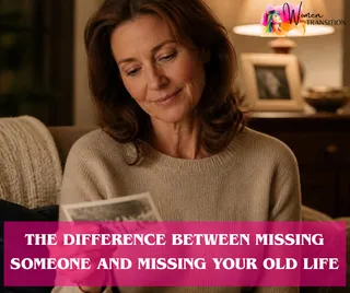 The Difference Between Missing Someone and Missing Your Old Life