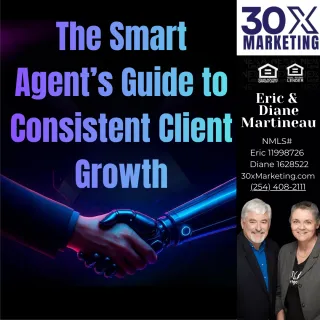 The Smart Agent’s Guide to Consistent Client Growth