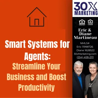 Smart Systems for Agents: Streamline Your Business and Boost Productivity
