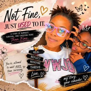 NOT Fine, Just Used to It