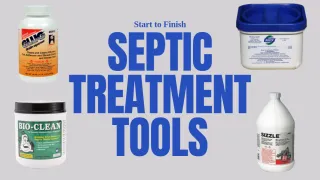 Septic Treatment Tools & Their Benefits for Your Plumbing System