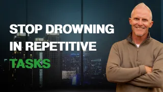 Reclaim Your Time: Stop Drowning in Repetitive Tasks