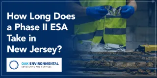 How Long Does a Phase II ESA Take in New Jersey?