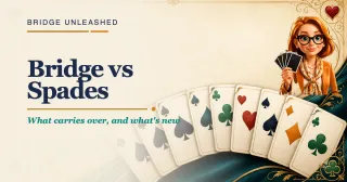 Bridge vs Spades: What a Spades Player Already Knows (and the 4 Things That Are New)