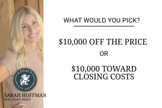 $10,000 Off the Price or $10,000 Toward Closing Costs? Not the Same Thing—Here's Why