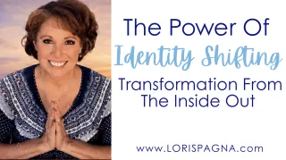 The Power Of Changing, ie, UP~Leveling & Transforming Your Identity