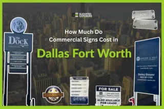 How Much Do Commercial Signs Cost in Dallas Fort Worth