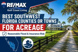 Best Southwest Florida Counties or Towns for Acquiring Larger Parcels (Acreage) with Reasonable Flood/Insurance Risk