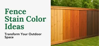 Best Fence Staining Company Oklahoma City | Expert Guide