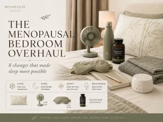 The Menopausal Bedroom Overhaul: 8 Changes That Added an Hour of Sleep