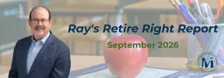 Ray's Retire Right Report - Sep 2026