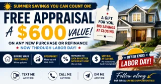 Free Appraisal Worth 600 Dollars on Any Purchase or Refinance Closing Before Labor Day With Nick Aquino
