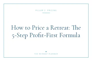 How to Price a Retreat: The 5-Step Profit-First Formula