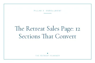 The Retreat Sales Page: 12 Sections That Convert