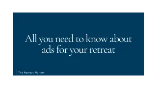 All you need to know about ads for your retreat