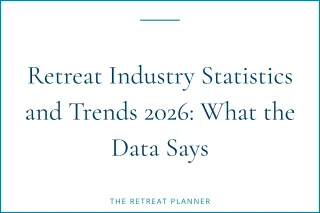 Retreat Industry Statistics and Trends 2026: What the Data Says