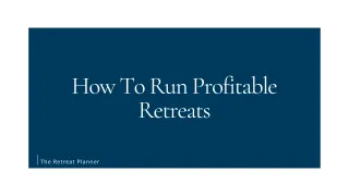 How To Run Profitable Retreats
