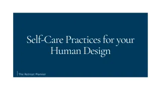 Self-Care Practices for your Human Design
