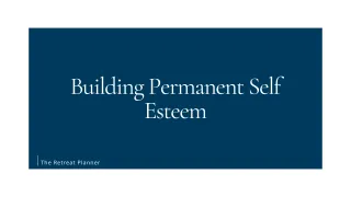 Building Permanent Self Esteem