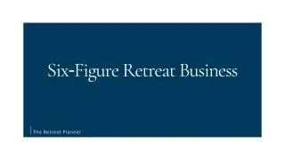 Six‑Figure Retreat Business