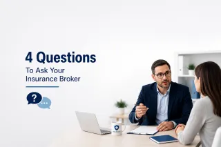 Four Important Questions To Ask Your Insurance Broker