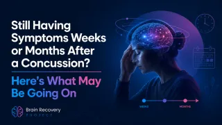 Still Having Symptoms Weeks or Months After a Concussion? Here’s What May Be Going On