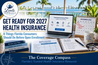 Florida Health Insurance: 8 Things to Do Before 2027 Open Enrollment