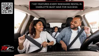 7 Key Features Every Rideshare Rental in Charlotte Must Have for Success