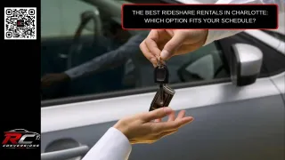 The Best Rideshare Rentals in Charlotte: Which Option Fits Your Schedule?