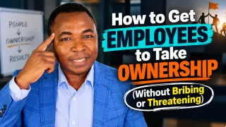 How to Get Employees to Take Ownership
