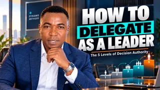 How to Delegate as a Leader: The 5 Levels of Decision Authority